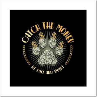Catch the Money! Posters and Art